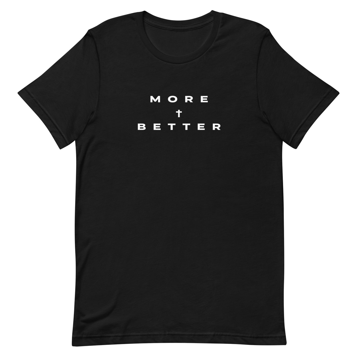 More + Better Unisex t-shirt