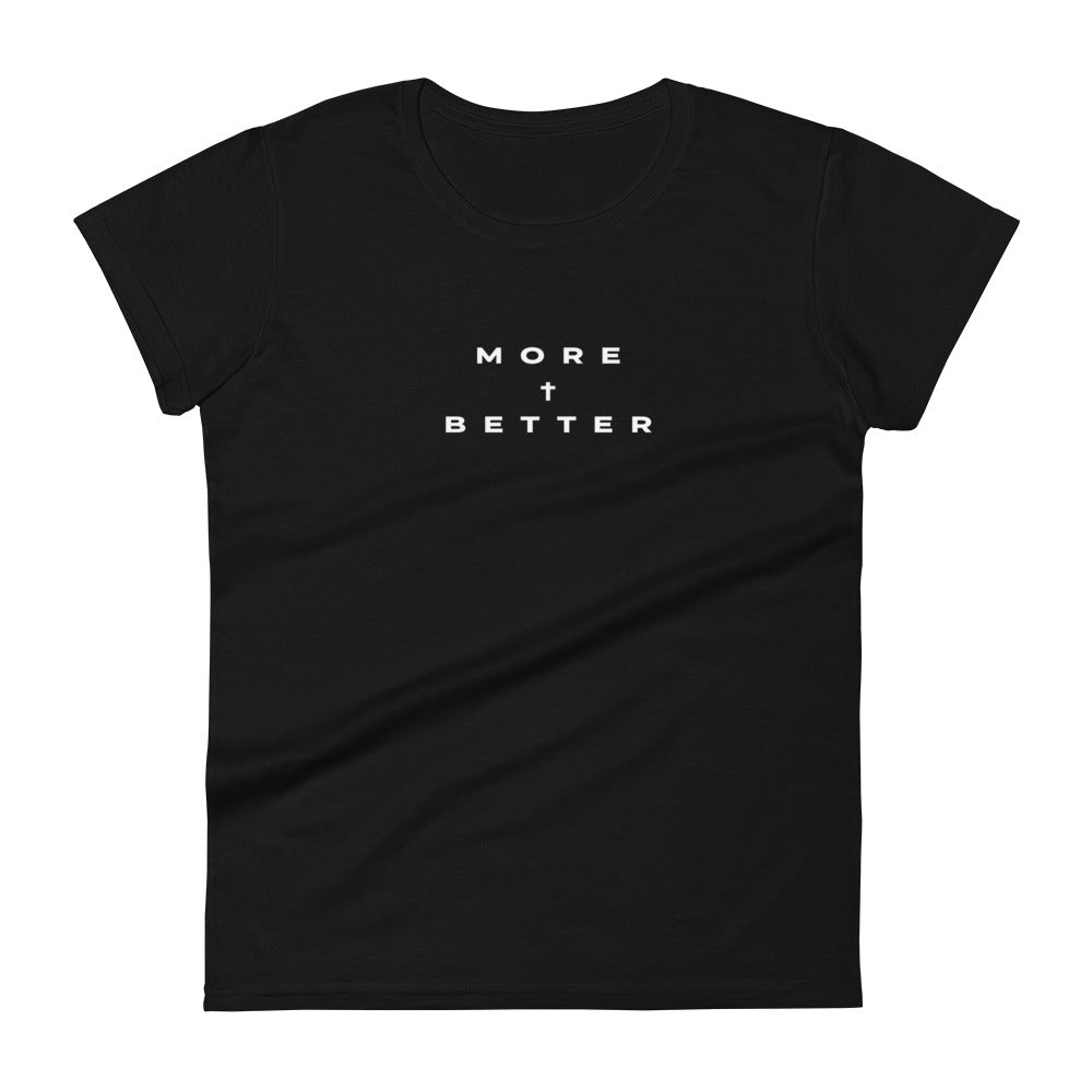More + Better Women's short sleeve t-shirt